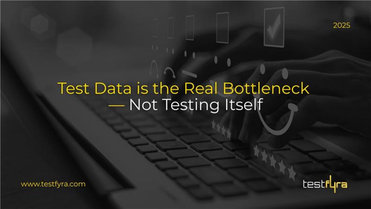 Blog-4-Test Data is the Real Bottleneck